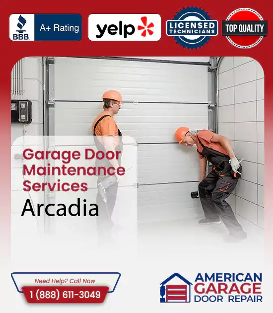 Garage Door Maintenance Services Arcadia 