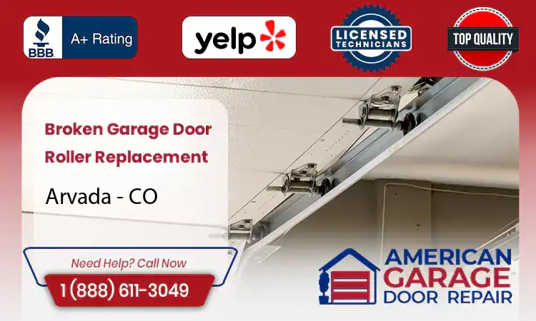 Broken Garage Door Rollers Replacement Arvada - CO 