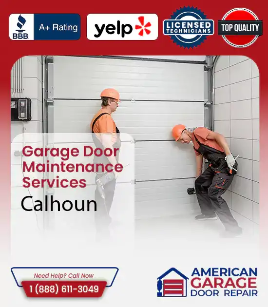 Garage Door Maintenance Services Calhoun 