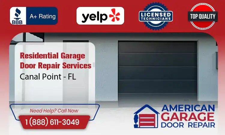 Residential Garage Door Repair Services Canal Point - FL 