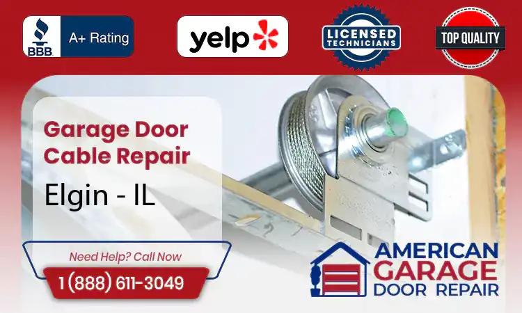 Garage Door Cable Repair Elgin - IL 