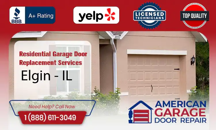 Residential Garage Door Replacement Services Elgin - IL 