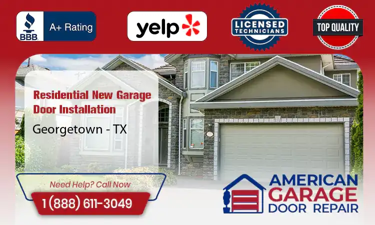 Residential New Garage Door Installation Services Georgetown - TX 