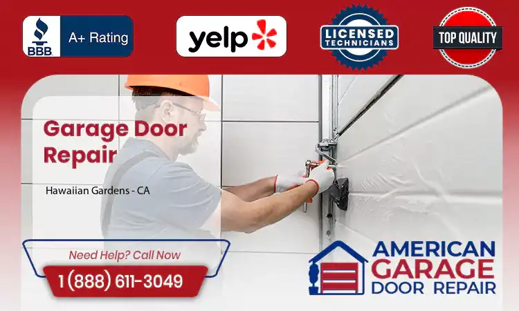 Garage Door Repair Hawaiian Gardens - CA 