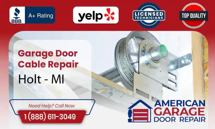 Garage Door Cable Repair Holt - MI 