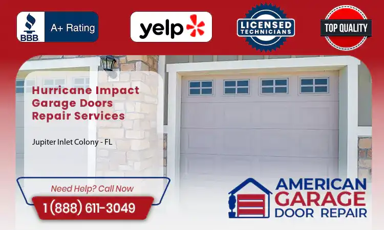 Hurricane Impact Garage Doors Jupiter Inlet Colony - FL 