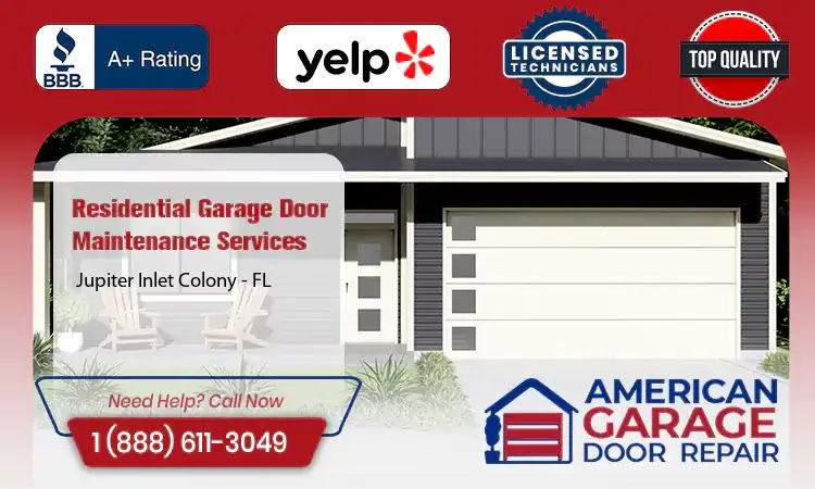 Residential Garage Door Maintenance Services Jupiter Inlet Colony - FL 