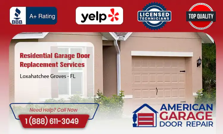 Residential Garage Door Replacement Services Loxahatchee Groves - FL 