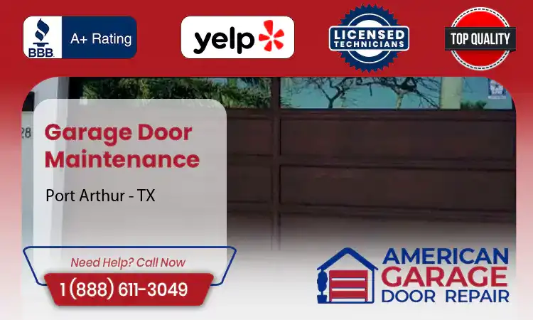 Garage Door Maintenance Port Arthur - TX 