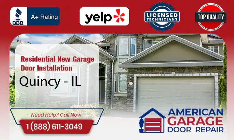 Residential New Garage Door Installation Services Quincy - IL 