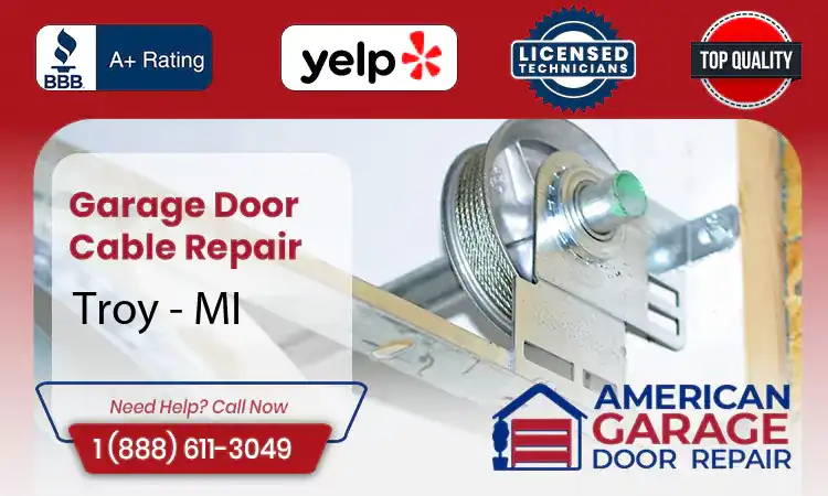 Garage Door Cable Repair Troy - MI 