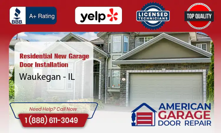 Residential New Garage Door Installation Services Waukegan - IL 